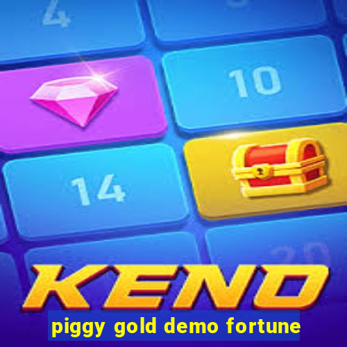 piggy gold demo fortune